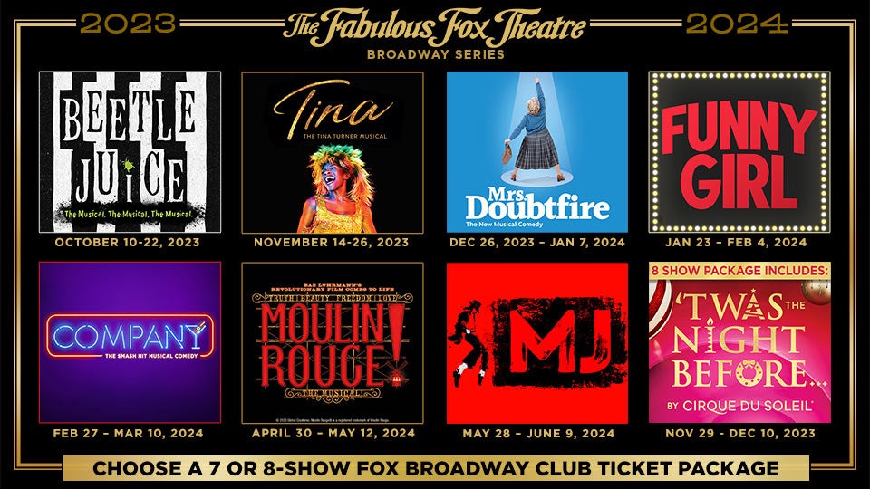 Broadway Club 20232024 The Fabulous Fox Theatre