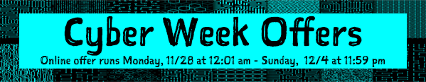 Cyber Week Offers
