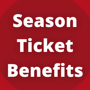 Season Ticket Benefits