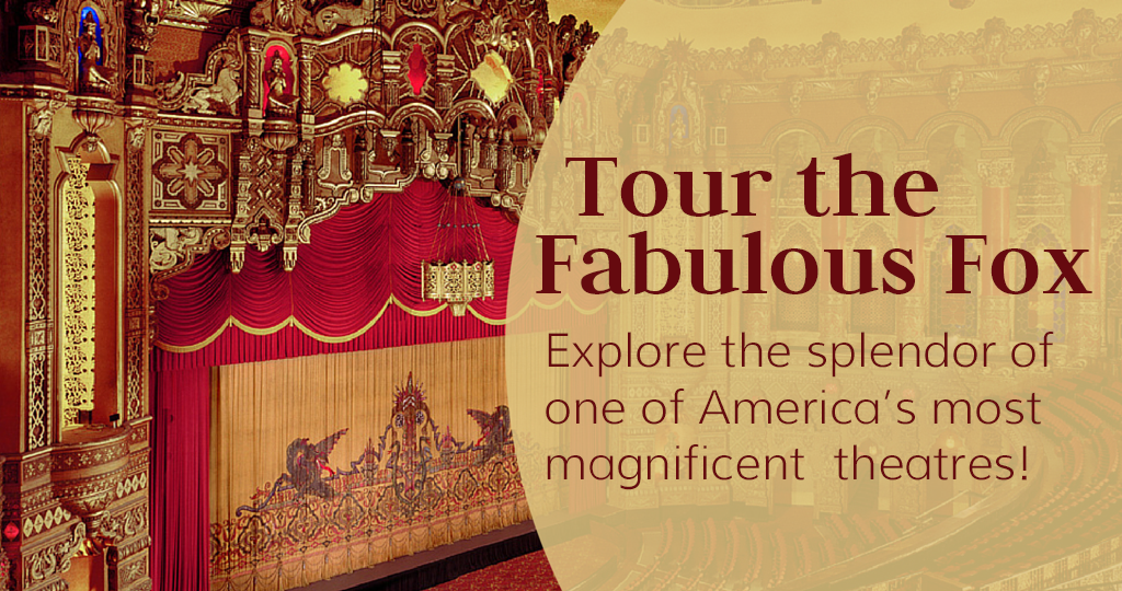 Tours | The Fabulous Fox Theatre